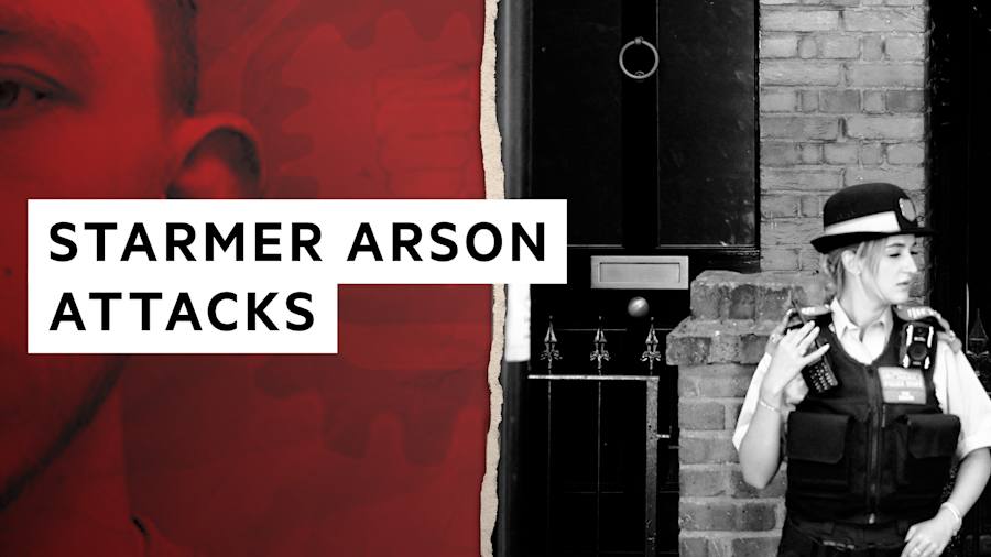 Arson attacks targeting Keir Starmer properties originated in Russia